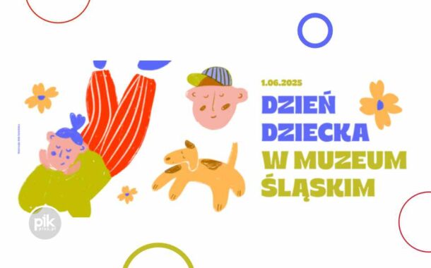 Dzień Dziecka w Muzeum Śląskim