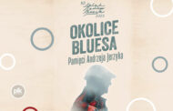 Okolice Bluesa - Pamięci Andrzeja Jerzyka  | koncert