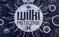 Wilki - Mistycznie | koncert