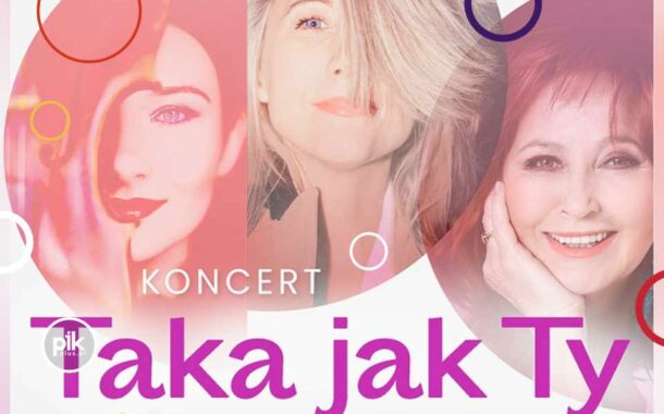 Taka jak Ty | koncert