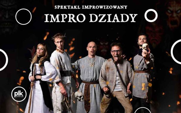 Impro Dziady | spektakl improwizowany