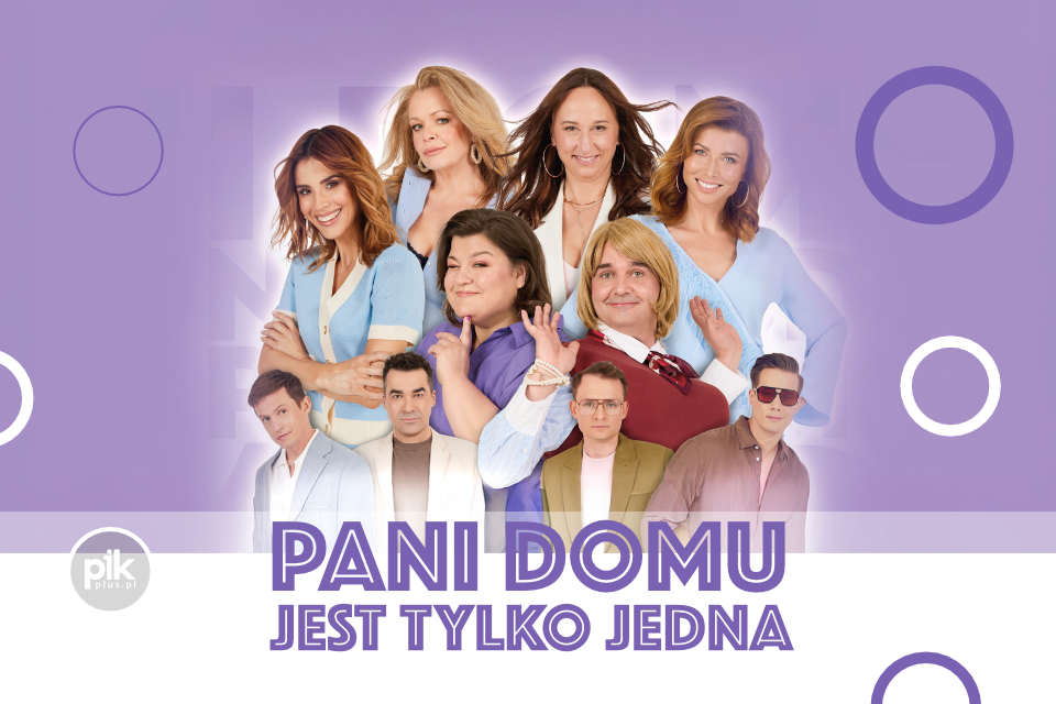 Pani domu jest tylko jedna | spektakl