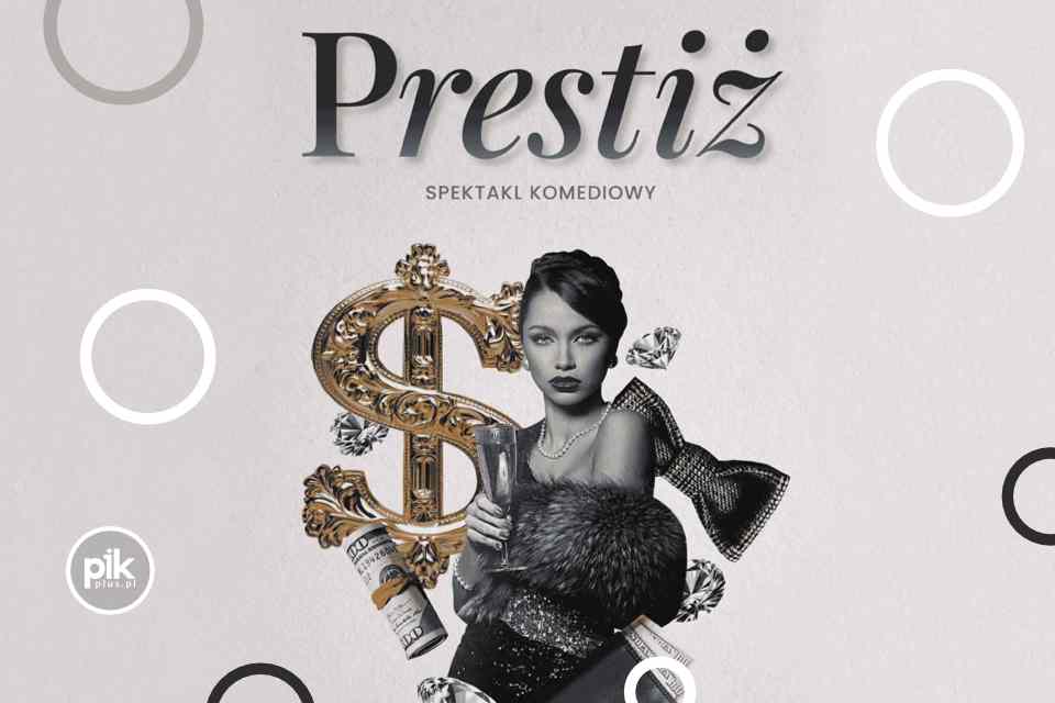 Prestiż | spektakl