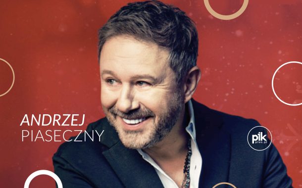 Andrzej Piaseczny - Kochajmy się zimą | koncert w Katowicach - Bilety