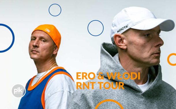 Ero & Włodi - RNT Tour | koncert