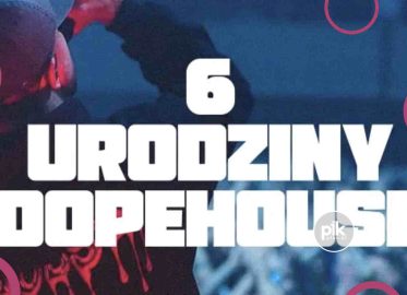 6. Urodziny Dopehouse w Katowicach - Bilety