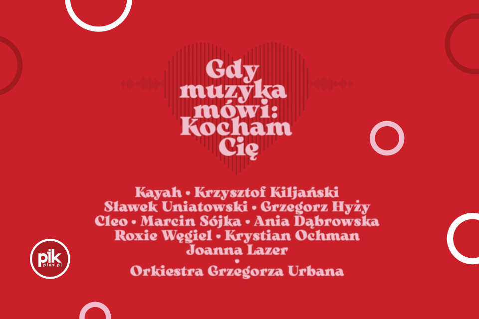 Gdy muzyka mówi: Kocham Cię - Walentynkowy koncert pełen miłości i magii