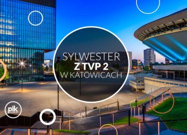 Sylwester z Dwójka na Śląsku - Katowice | Sylwester 2025/2026 w Katowicach
