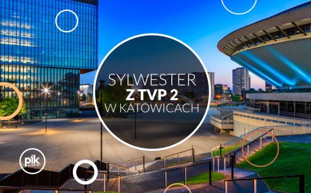 Sylwester z Dwójka na Śląsku - Katowice | Sylwester 2025/2026 w Katowicach