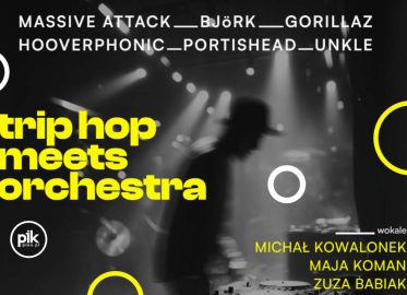 Trip Hop meets Orchestra | koncert w Zabrzu - Bilety