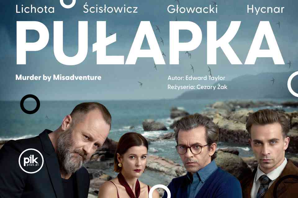 Pułapka | spektakl