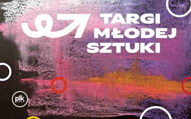 Targi Młodej Sztuki w Katowicach - Bilety