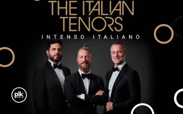 The Italian Tenors | koncert w Katowicach - Bilety