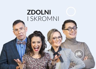 Zdolni i Skromni | kabaret w Zabrzu - Bilety