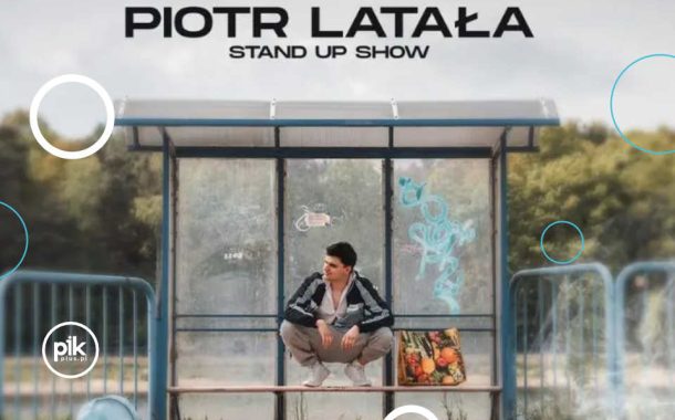 Piotr Latała | stand-up w Katowicach – Bilety