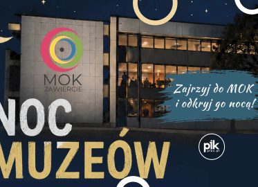 Noc Muzeów 2026 w MOK Zawiercie