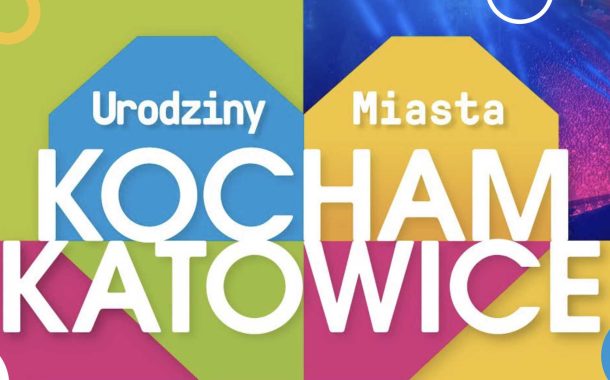 161 Urodziny Katowic 2026