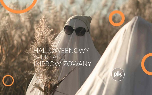 Halloweenowy Spektakl Improwizowany w Katowicach