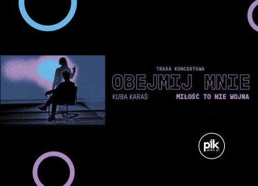 Kuba Karaś - Obejmij mnie | koncert w Katowicach - Bilety