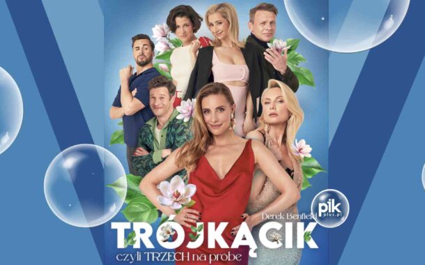 Trójkącik, czyli trzech na próbę | spektakl w Katowicach - Bilety